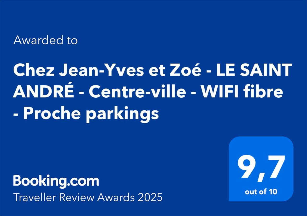 דירות ניורט Chez Jean-Yves Et Zoe - Le Saint Andre - Au Calme, Tres Propre, Proche Parkings, Clim מראה חיצוני תמונה